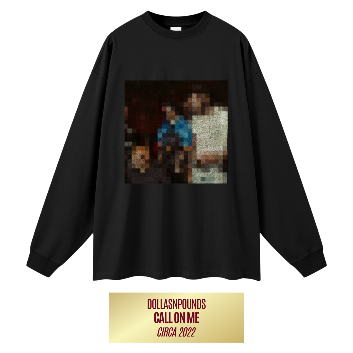 Call On Me Long Sleeve Tee
