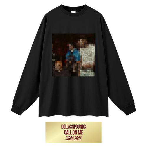 Call On Me Long Sleeve Tee