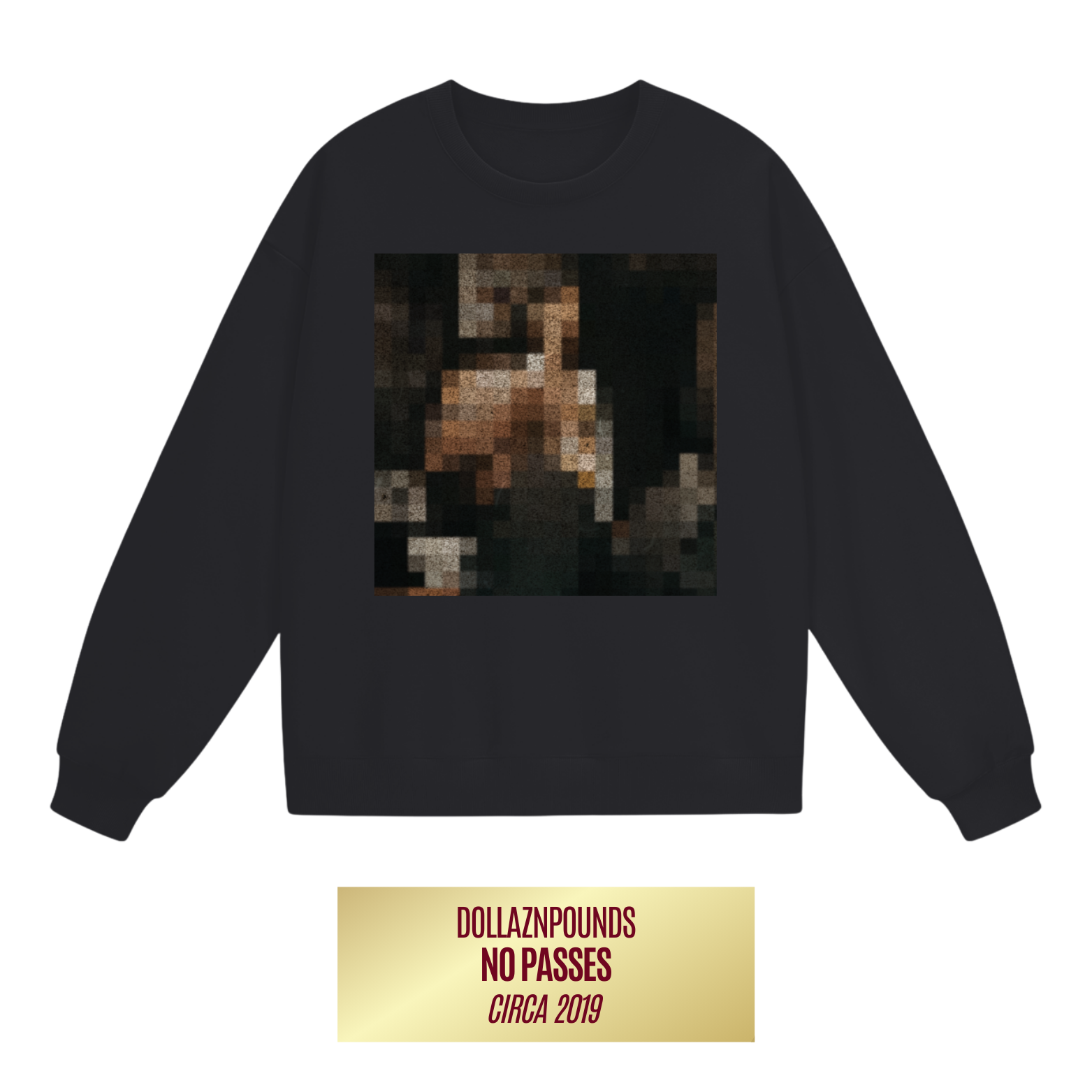 "No Passes" Crewneck