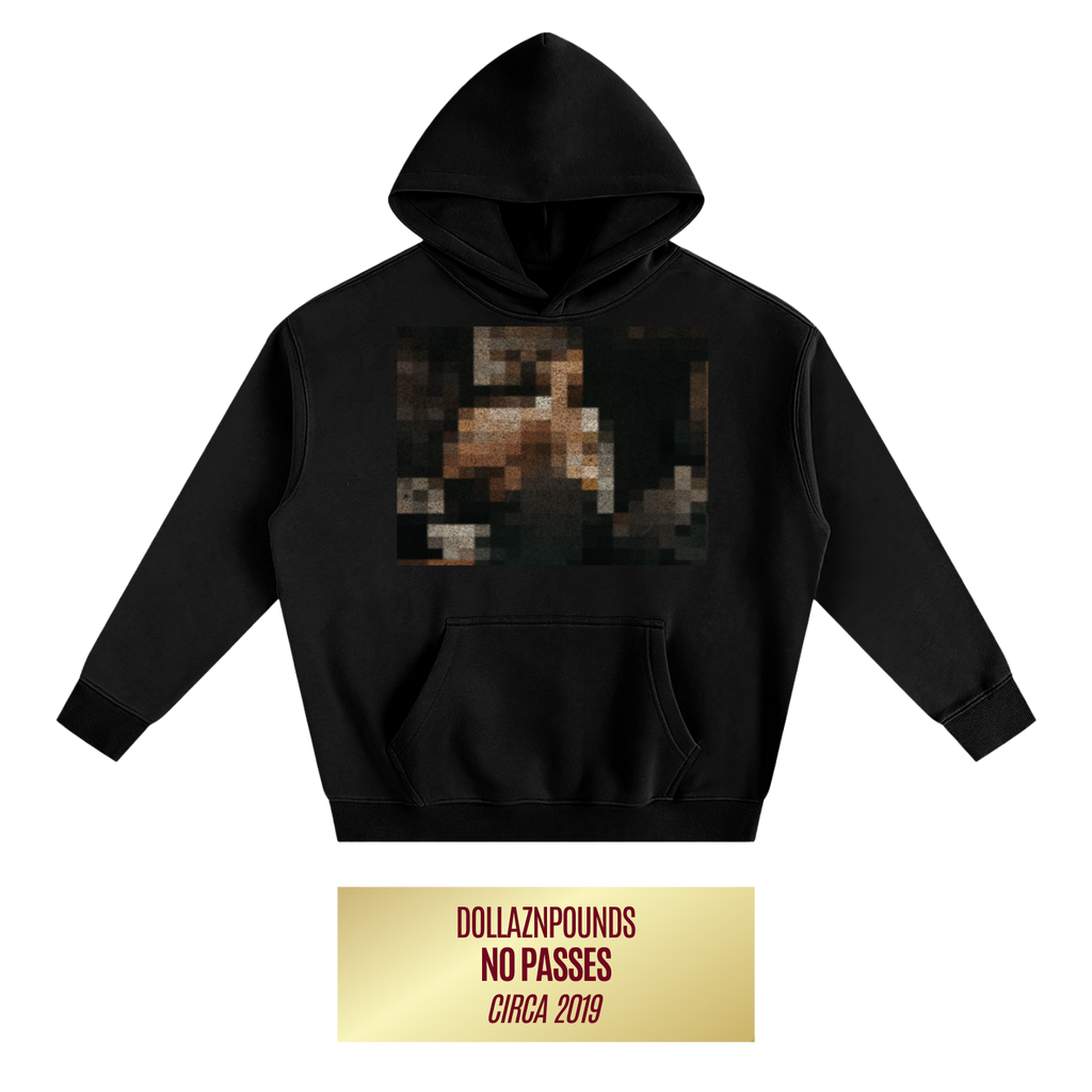 "No Passes" Hoodie