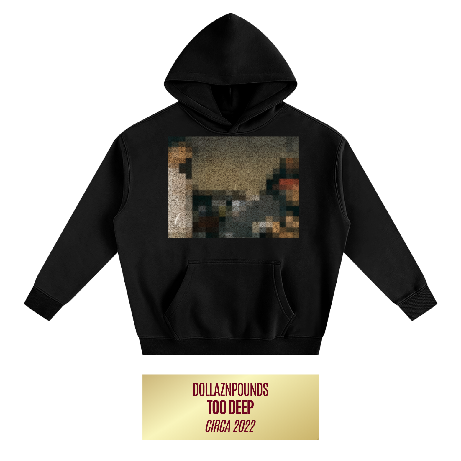 "Too Deep" Hoodie