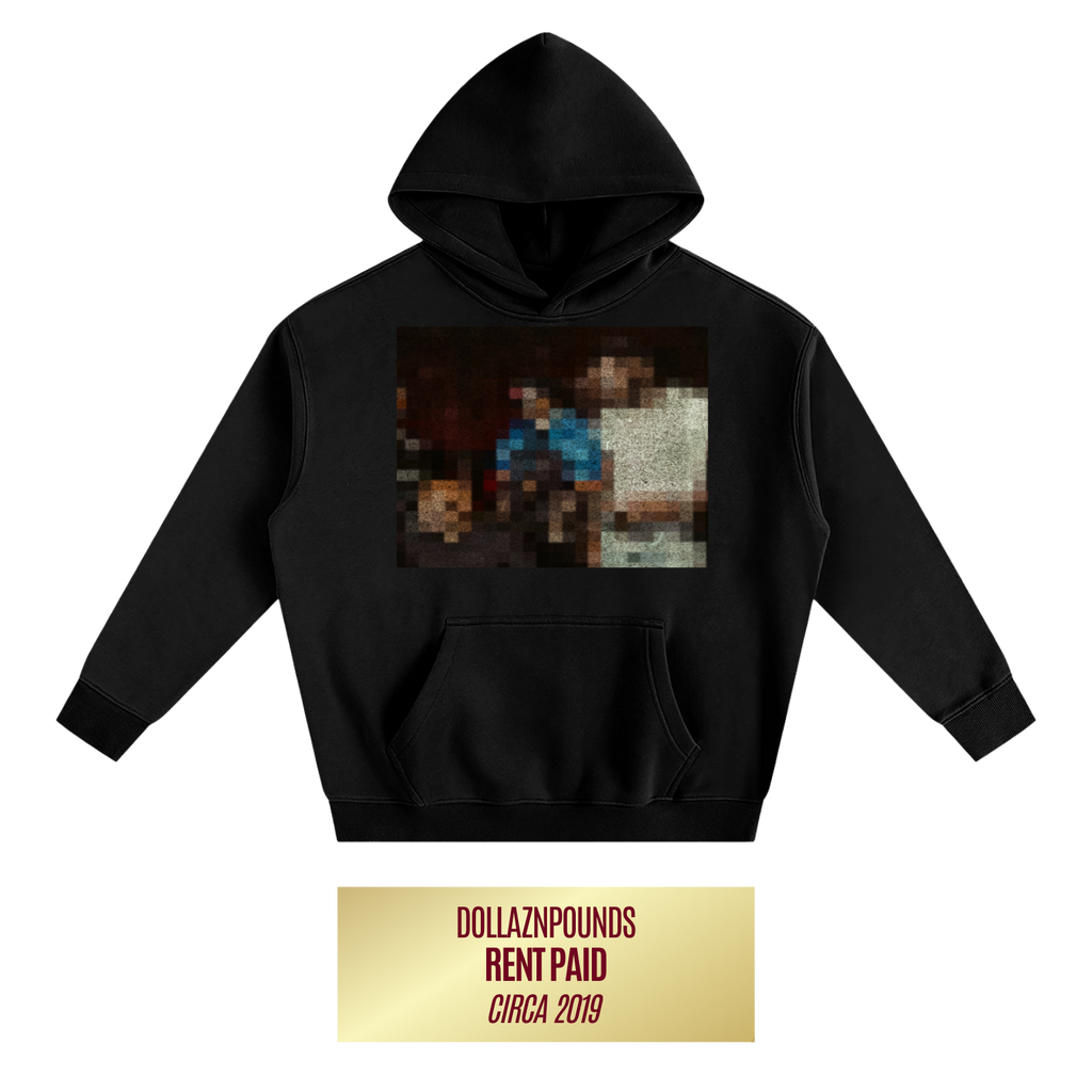 "Rent Paid" Hoodie